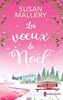 Les voeux de Noël: Une romance de Noël inédite