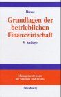Grundlagen der betrieblichen Finanzwirtschaft: Finanzwirtschaft, Finanzmanagement, Finanzcontrolling