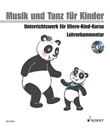 Bim und Bam - Musik und Tanz für Kinder: Unterrichtswerk für Eltern-Kind-Kurse. Lehrerband mit CD. (Musik und Tanz für Kinder - Eltern-Kind-Kurse)