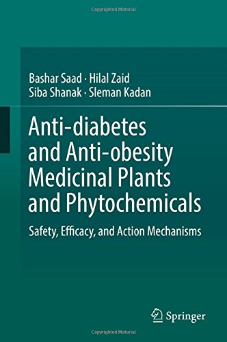 Anti-diabetes and Anti-obesity Medicinal Plants and Phytochemicals: Safety, Efficacy, and Action Mechanisms