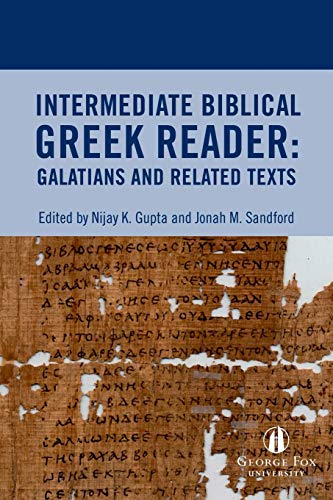 Intermediate Biblical Greek Reader: Galatians and Related Texts
