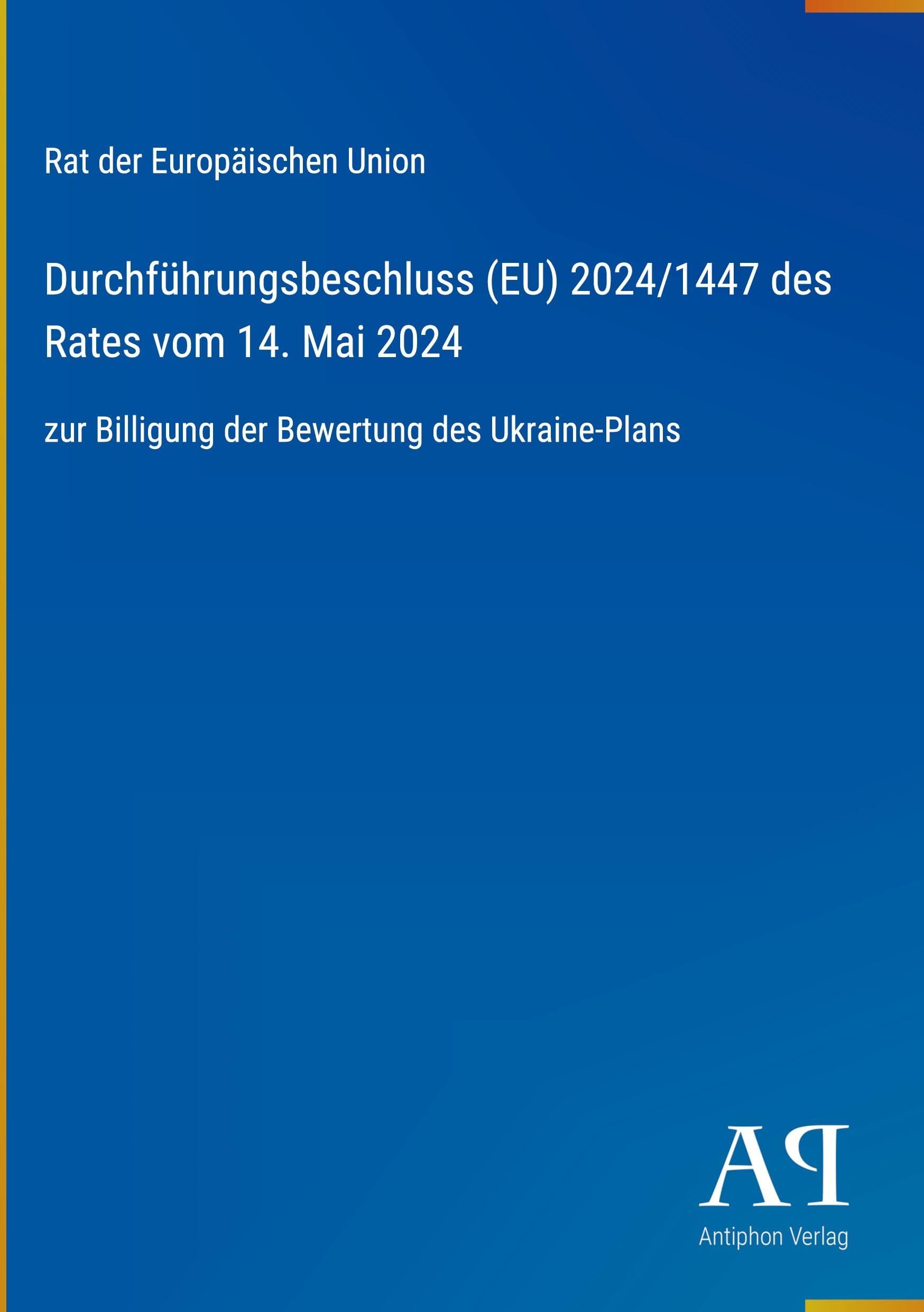 Durchführungsbeschluss (EU) 2024/1447 des Rates vom 14. Mai 2024