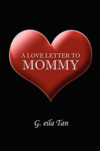 A love letter to Mommy