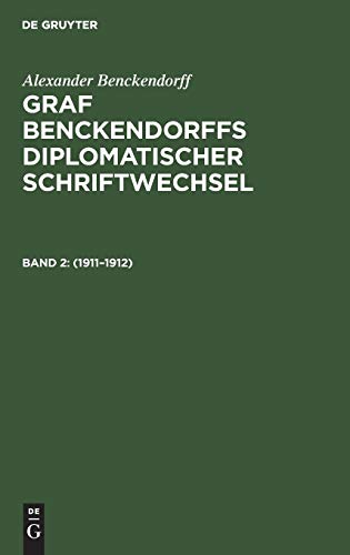 1911–1912 (Alexander Benckendorff: Graf Benckendorffs Diplomatischer Schriftwechsel)