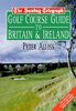 Golf Course Guide to Britain and Ireland