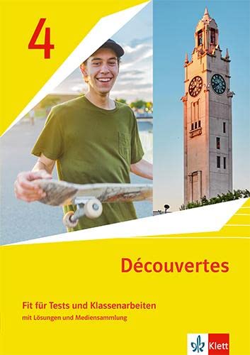 Découvertes 4. Ausgabe 1. oder 2. Fremdsprache: Fit für Tests und