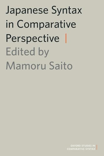 Japanese Syntax in Comparative Perspective (Oxford Studies in Comparative Syntax)
