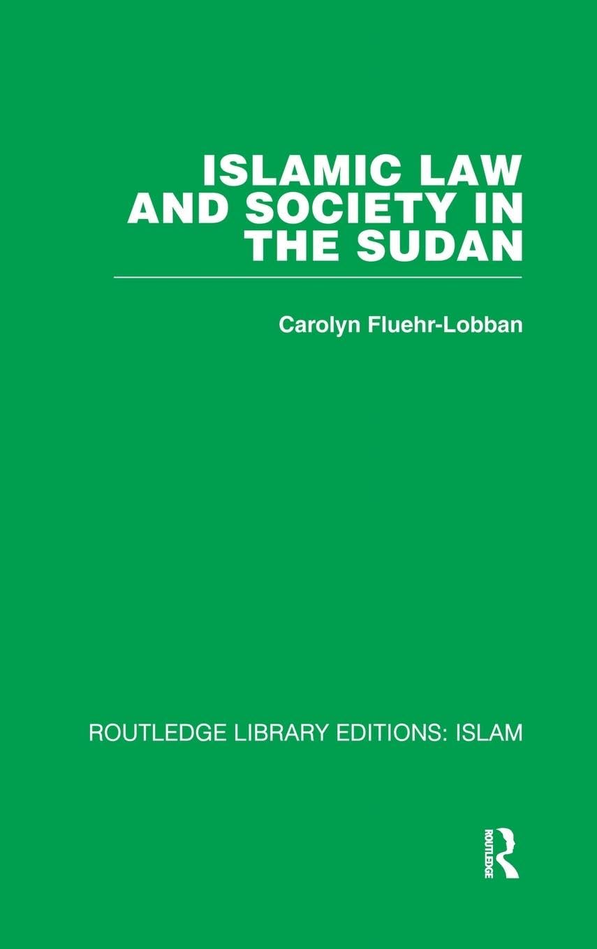 Islamic Law and Society in the Sudan (Routledge Library Editions: Isalm)