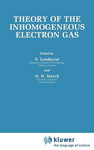 Theory of the Inhomogeneous Electron Gas (Physics of Solids and Liquids)