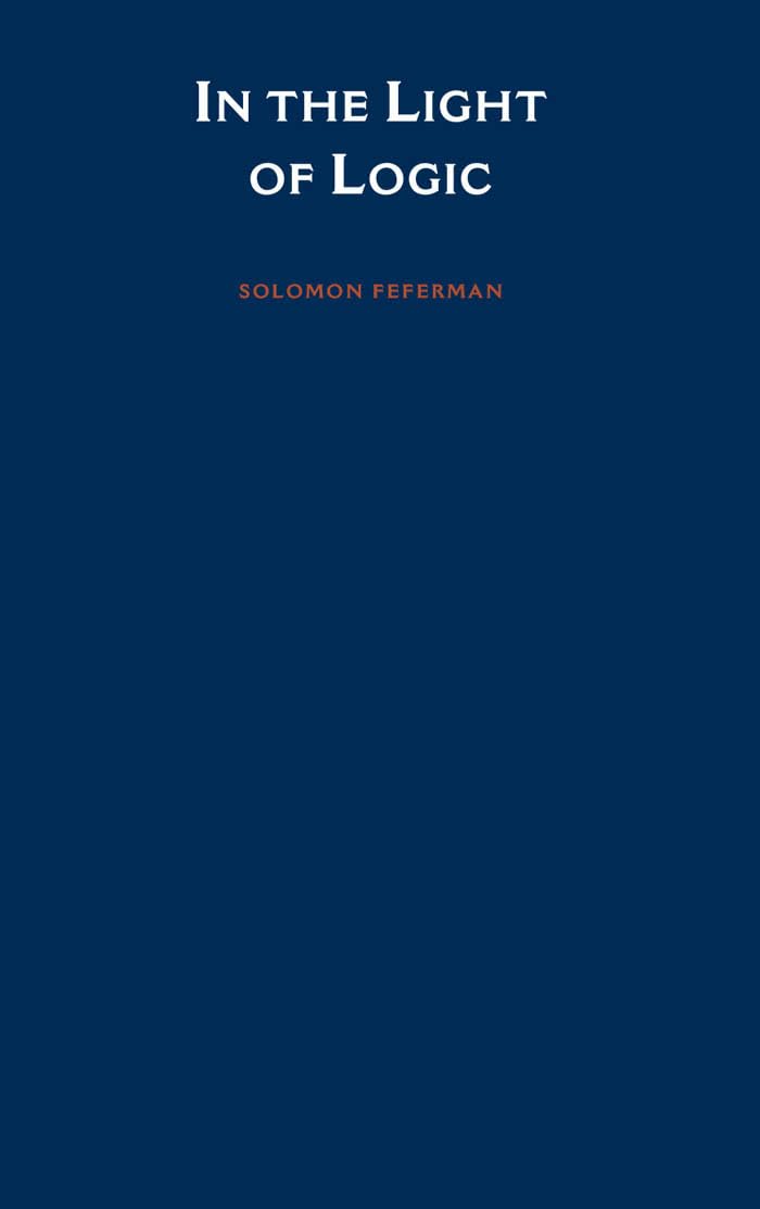 In the Light of Logic (Logic and Computation in Philosophy)