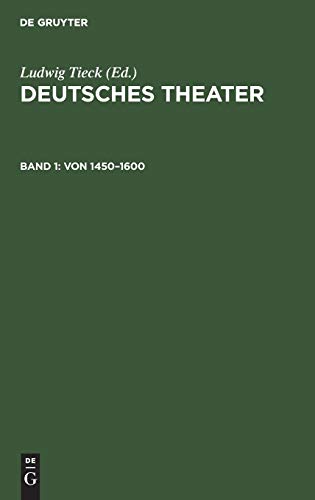 Von 1450–1600 (Deutsches Theater)