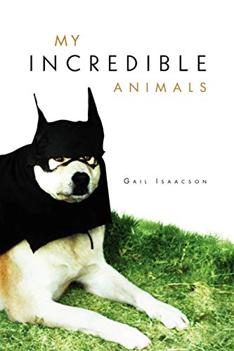 MY INCREDIBLE ANIMALS