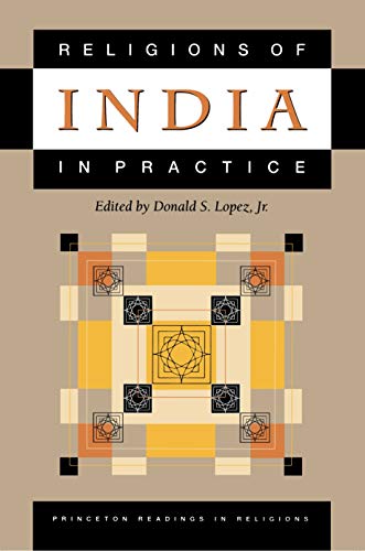Religions of India in Practice (Princeton Readings in Religions)