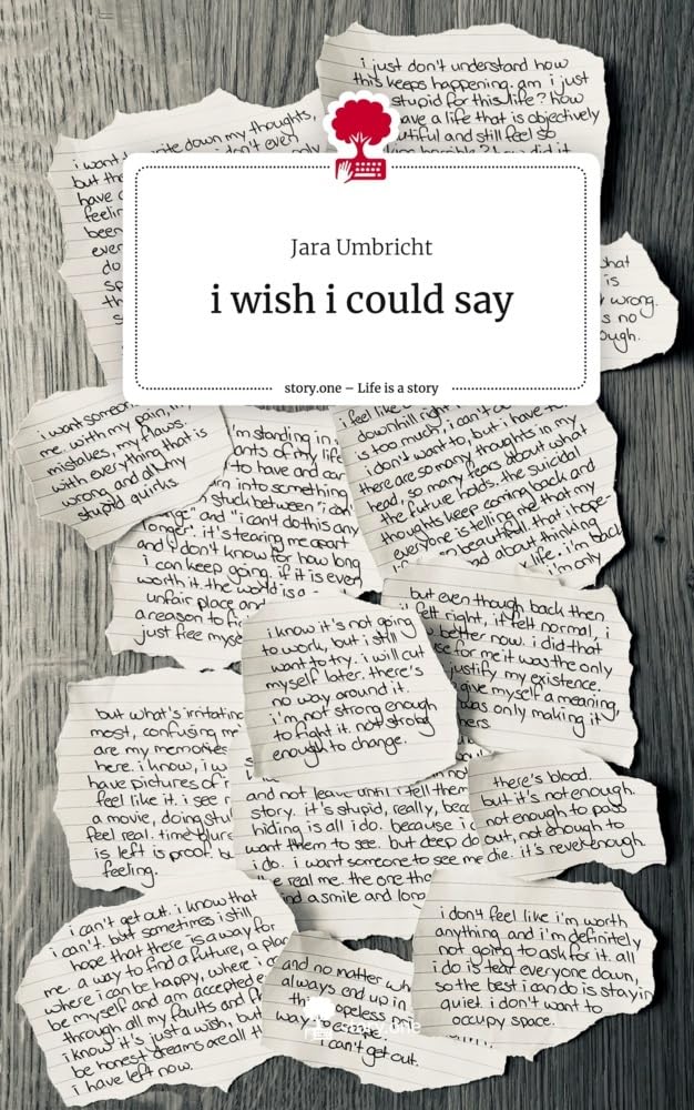 i wish i could say. Life is a Story - story.one: DE