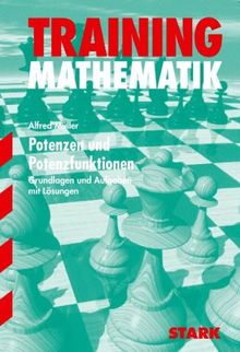 Training Mathematik Mittelstufe / Mittelstufe / Potenzen und Potenzfunktionen: Grundlagen und Aufgaben mit Lösungen