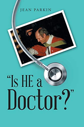 Is He a Doctor?
