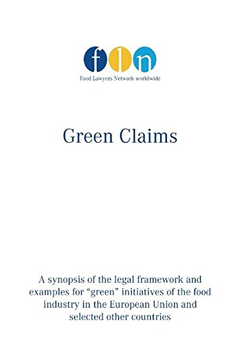 Green Claims: A synopsis of the legal framework and examples for green initiatives of the food industry in the European Union and selected other countries