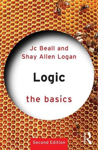 Beall, J. C. Logic, The Basics