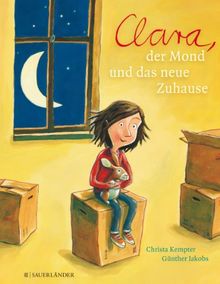 Clara, der Mond und das neue Zuhause