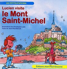Lucien visite. Le Mont Saint-Michel