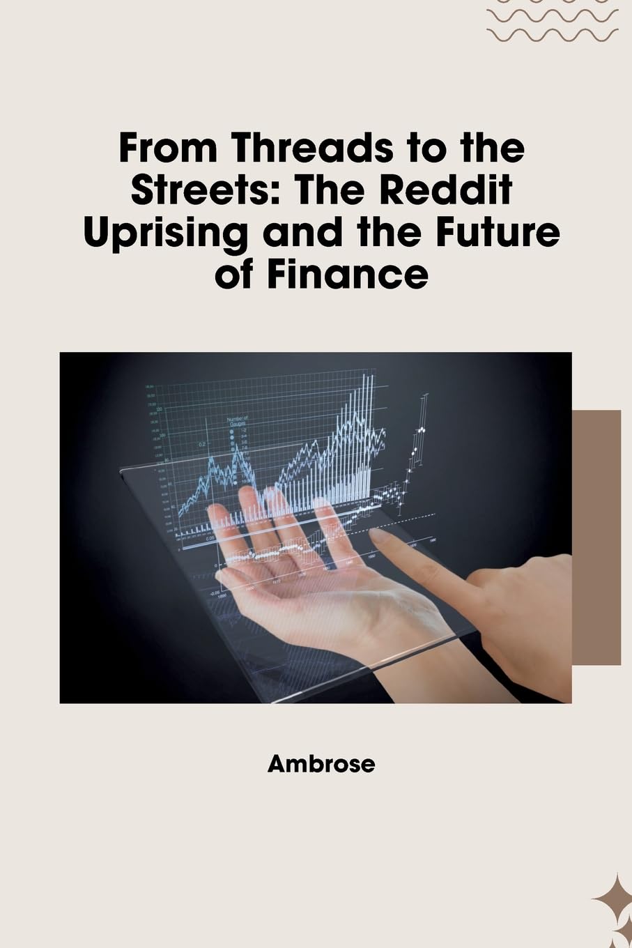 From Threads to the Streets: The Reddit Uprising and the Future of Finance: DE