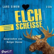 Elchscheisse von Holger Dexne, Lars Simon | CD | Zustand gut