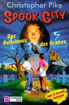 Spook City, Bd.1, Das Geheimnis des Grabes