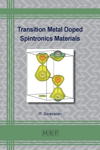 Transition Metal Doped Spintronics Materials (Materials Research Foundations, Band 139)