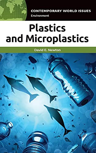 Plastics and Microplastics: A Reference Handbook (Contemporary World Issues)