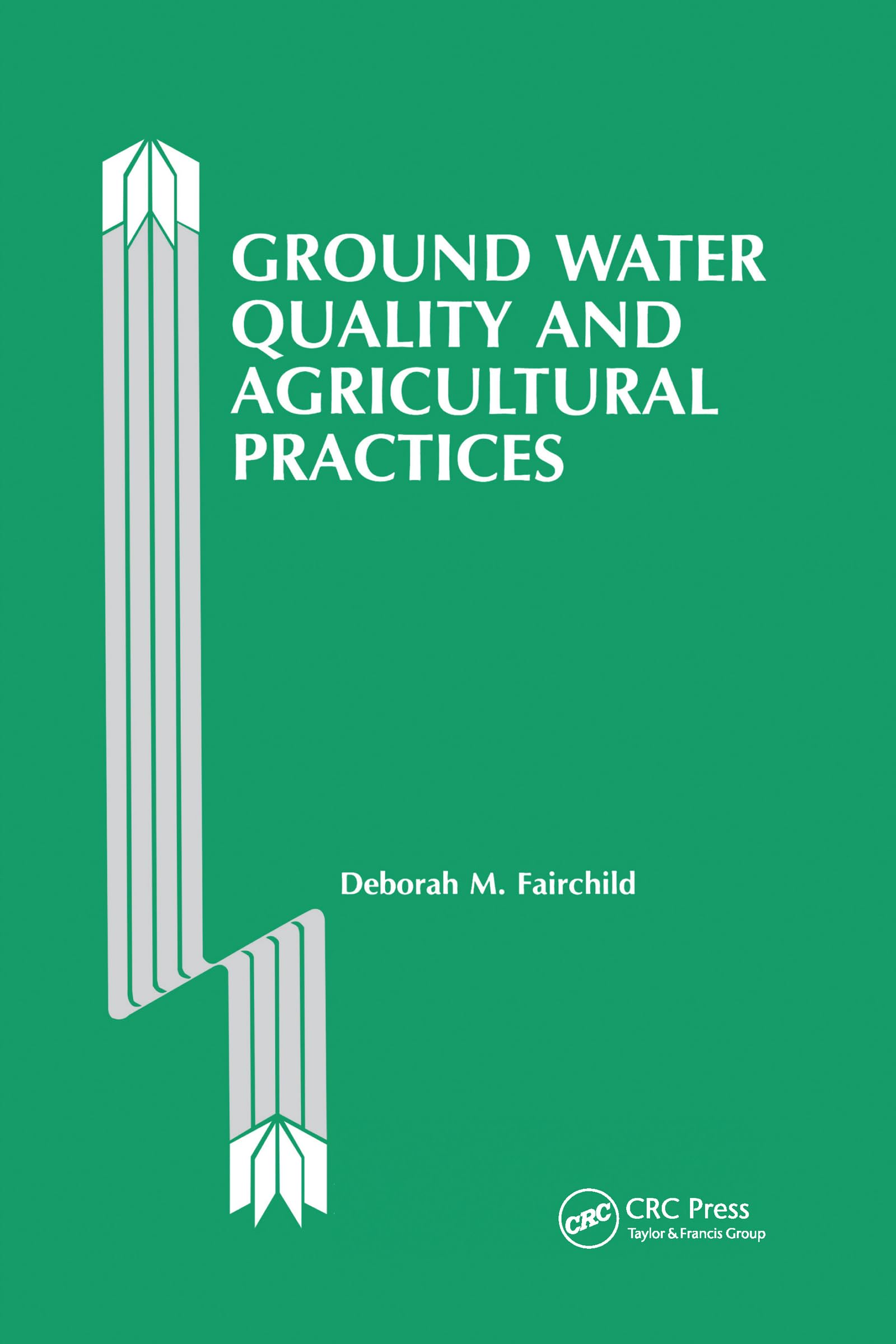 Deborah Fairchild Ground Water Quality And Agricultural Practices