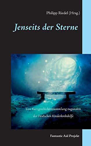 Jenseits der Sterne: Fantastic Aid Projekt