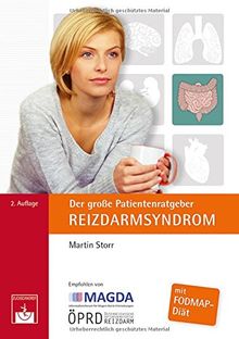 Der große Patientenratgeber Reizdarmsyndrom: mit FODMAP-Diät