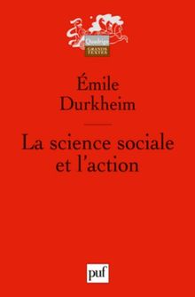 La science sociale et l'action