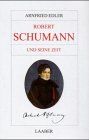 Große Komponisten und ihre Zeit, 25 Bde., Robert Schumann und seine Zeit