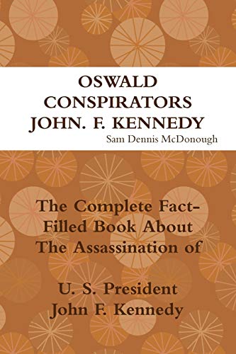 Oswald, Conspirators and Jfk