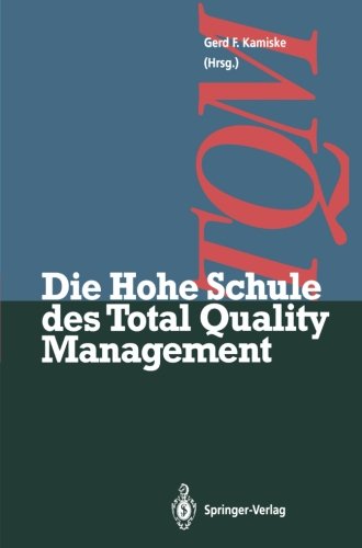 Die Hohe Schule des Total Quality Management