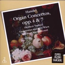 Orgelkonzerte Op.4 & 7