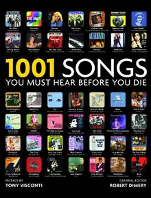 1001 Songs (1001 Must Before You Die)