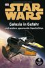Star Wars Galaxis in Gefahr und andere spannende Geschichten