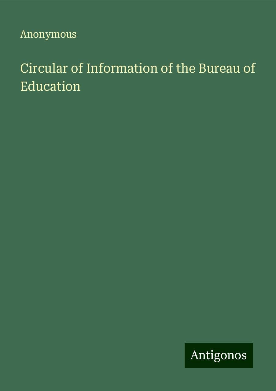Circular of Information of the Bureau of Education