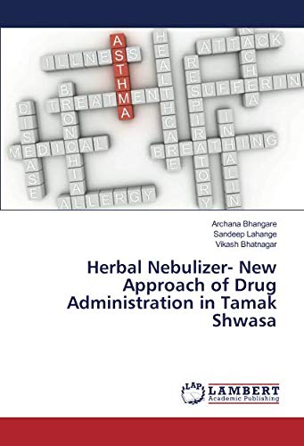 Herbal Nebulizer- New Approach of Drug Administration in Tamak Shwasa