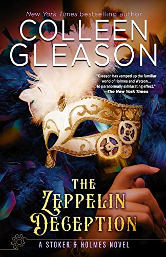 The Zeppelin Deception: A Stoker & Holmes Book (A Stoker and Holmes Novel, Band 5)