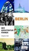 Berlin - Der Architekturführer