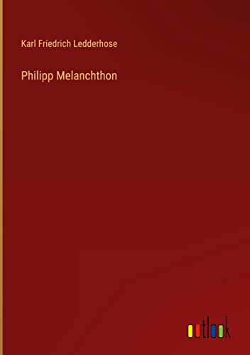 Philipp Melanchthon