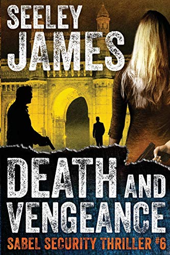 Death and Vengeance (Sabel Security, Band 6)
