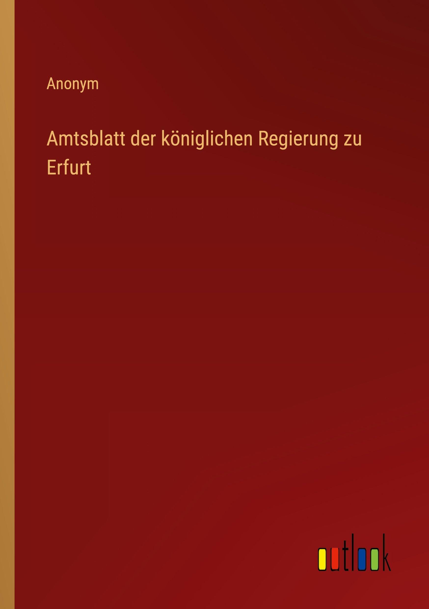 Amtsblatt der königlichen Regierung zu Erfurt