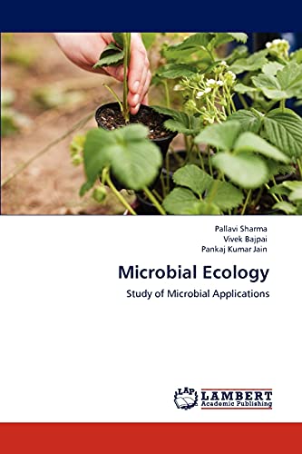 Microbial Ecology: Study of Microbial Applications
