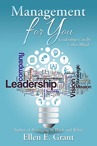 Management for You: Leadership Can Be Color-Blind