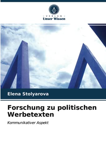 Forschung zu politischen Werbetexten: Kommunikativer Aspekt