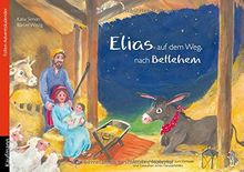 Elias auf dem Weg nach Betlehem: Folien-Adventskalender